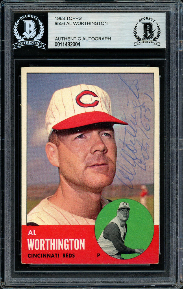 Al Worthington Autographed 1963 Topps High Number Card #556 Cincinnati Reds Beckett BAS #11482004 - RSA
