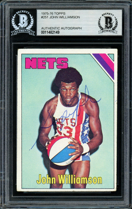 Super John Williamson Autographed 1975-76 Topps Card #251 New Jersey Nets Beckett BAS #11482149 - RSA