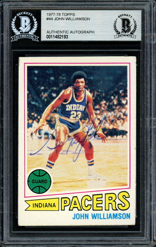 Super John Williamson Autographed 1977-78 Topps Card #44 New Jersey Nets Beckett BAS #11482193 - RSA