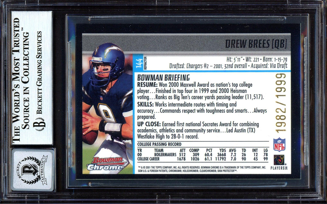 Drew Brees Autographed 2001 Bowman Chrome Refractor Rookie Card #144 San Diego Chargers Auto Grade Gem Mint 10 #1982/1999 Beckett BAS #13604569 - RSA