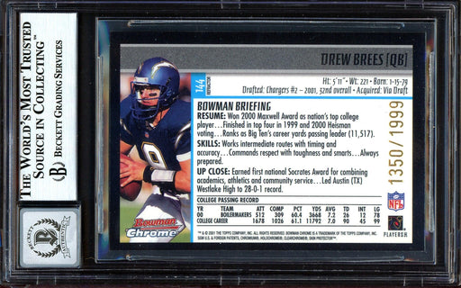 Drew Brees Autographed 2001 Bowman Chrome Refractor Rookie Card #144 San Diego Chargers Auto Grade Gem Mint 10 #1350/1999 Beckett BAS #13604568 - RSA