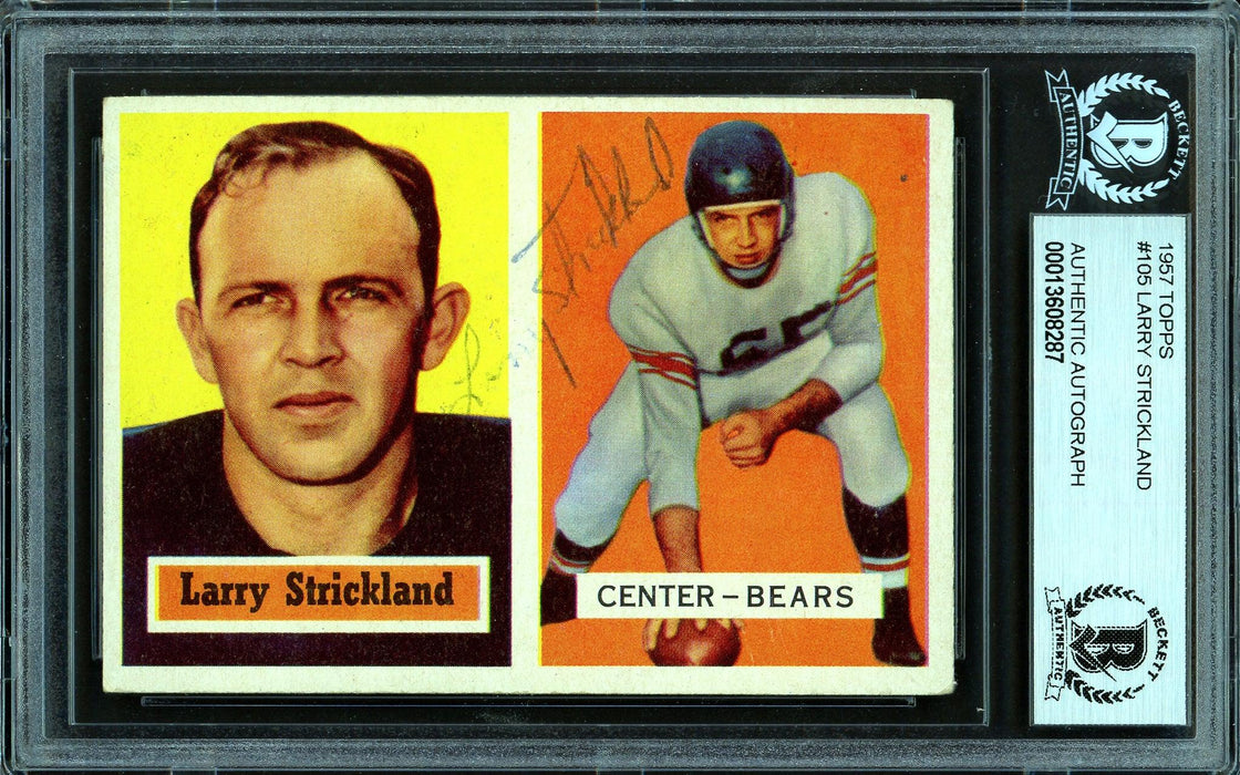Larry Strickland Autographed 1957 Topps Rookie Card #105 Chicago Bears Beckett BAS #13608287 - RSA