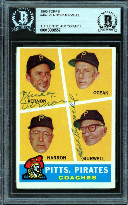 Bill Burwell & Mickey Vernon Autographed 1960 Topps Card #467 Pittsburgh Pirates Beckett BAS #13608557 - RSA
