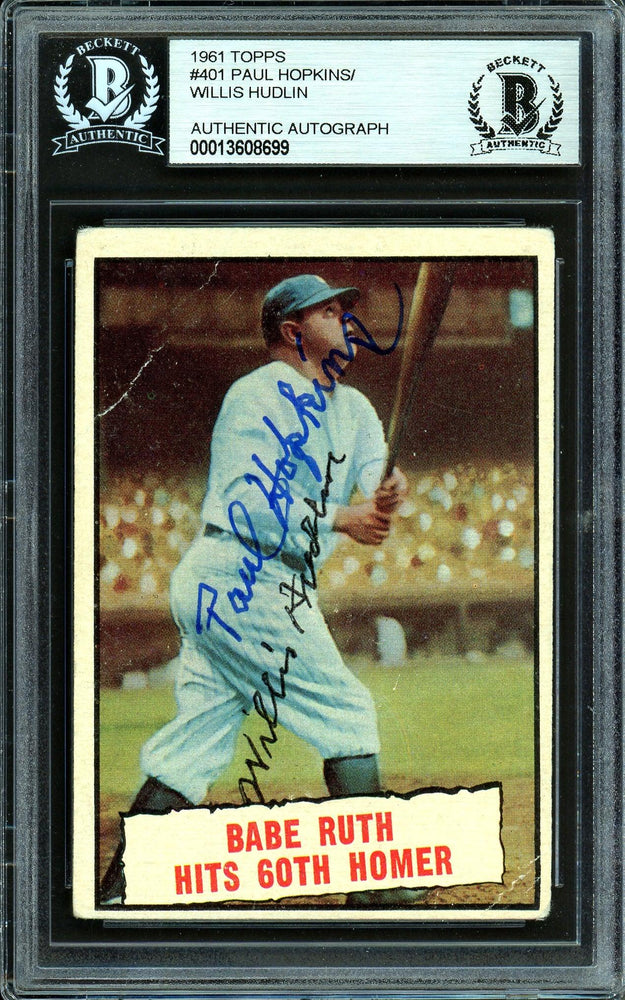 Paul Hopkins & Willis Hudlin Autographed 1961 Topps Card #401 Babe Ruth's 500 HR & 59th HR Pitchers Beckett BAS #13608699 - RSA