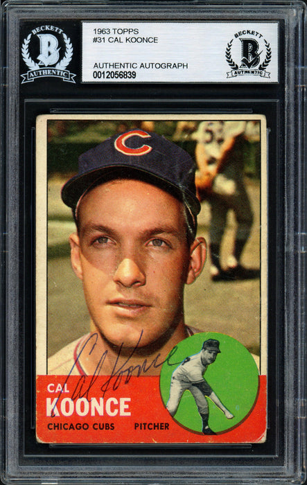 Cal Koonce Autographed 1963 Topps Card #31 Chicago Cubs Beckett BAS #12056839 - RSA