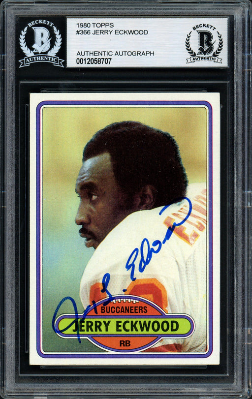 Jerry Eckwood Autographed 1980 Topps Rookie Card #366 Tampa Bay Buccaneers RARE Beckett BAS #12058707 - RSA