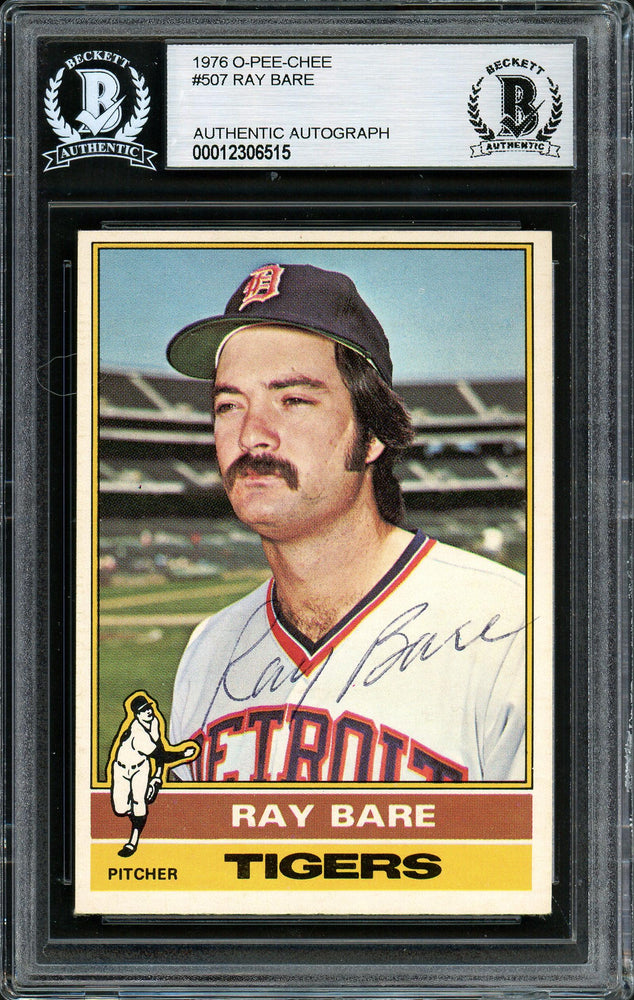 Ray Bare Autographed 1976 O-Pee-Chee Card #507 Detroit Tigers Beckett BAS #12306515 - RSA