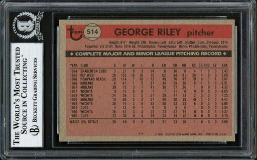 George Riley Autographed 1981 Topps Rookie Card #514 Chicago Cubs Beckett BAS #12306798 - RSA