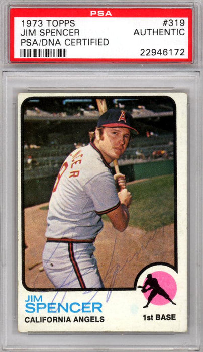Jim Spencer Autographed 1973 Topps Card #319 California Angels PSA/DNA #22946172 - RSA