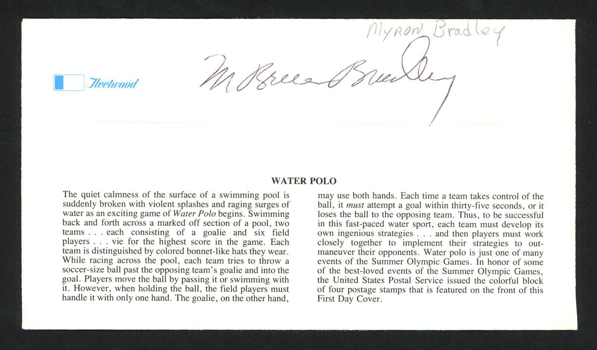Myron Bruce Bradley Autographed First Day Cover Olympic Water Polo SKU #159609 - RSA