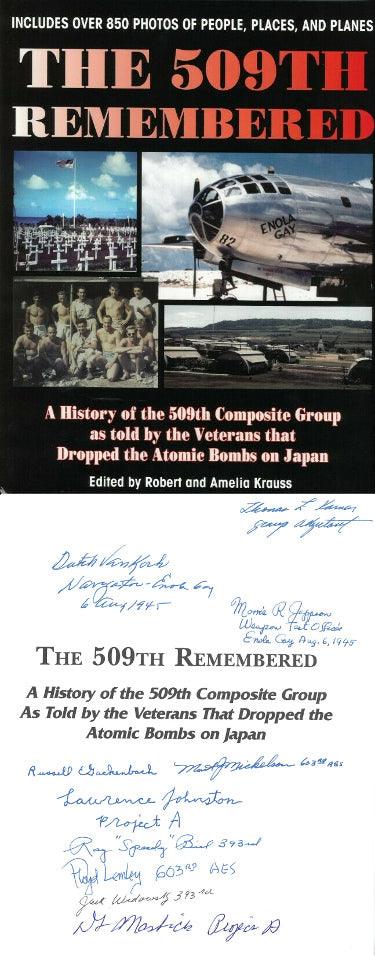 509th Remembered WWII signed Hard Cover Book Photos Enola Gay/Bockscar/Atomic Bomb 10 sigs Dutch Van Kirk/Russell Gackenbach–JSA - RSA