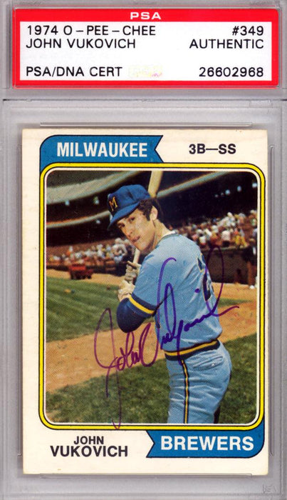 John Vukovich Autographed 1974 O-Pee-Chee Card #349 Milwaukee Brewers PSA/DNA #26602968 - RSA