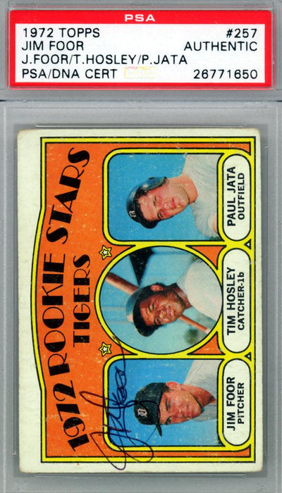 Jim Foor Autographed 1972 Topps Rookie Card #257 Detroit Tigers PSA/DNA #26771650 - RSA