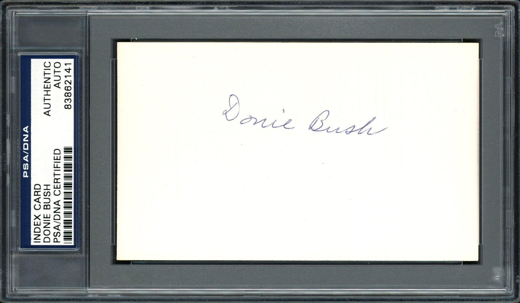 Joseph "Donie" Bush Autographed 3x5 Index Card Detroit Tigers, Pittsburgh Pirates PSA/DNA #83862141 - RSA