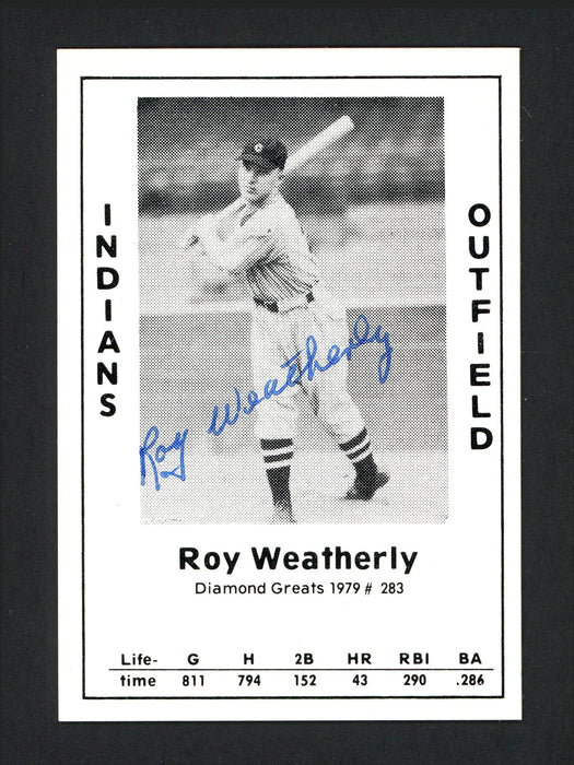 Roy Weatherly Autographed 1979 Diamond Greats Card #283 Cleveland Indians SKU #165696 - RSA