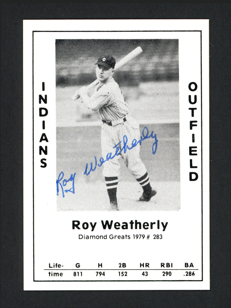 Roy Weatherly Autographed 1979 Diamond Greats Card #283 Cleveland Indians SKU #165696 - RSA