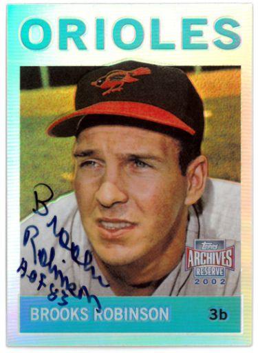 Brooks Robinson signed 2002 Topps Archives Reserve Refractor On Card Auto #230 HOF 83- PSA #W49597 (Baltimore Orioles) - RSA