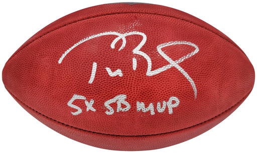 Tom Brady Autographed Official NFL Leather Football Tampa Bay Buccaneers "5x SB MVP" Fanatics Holo Stock #202366 - RSA