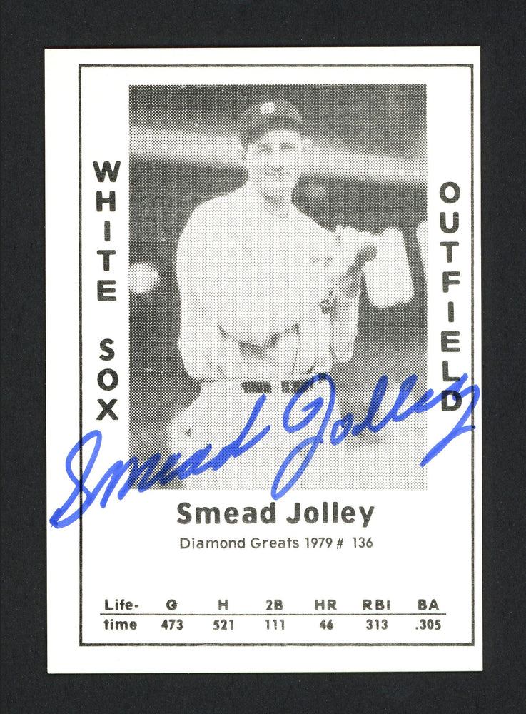 Smead Jolley Autographed 1979 Diamond Greats Card #136 Chicago White Sox SKU #165789 - RSA