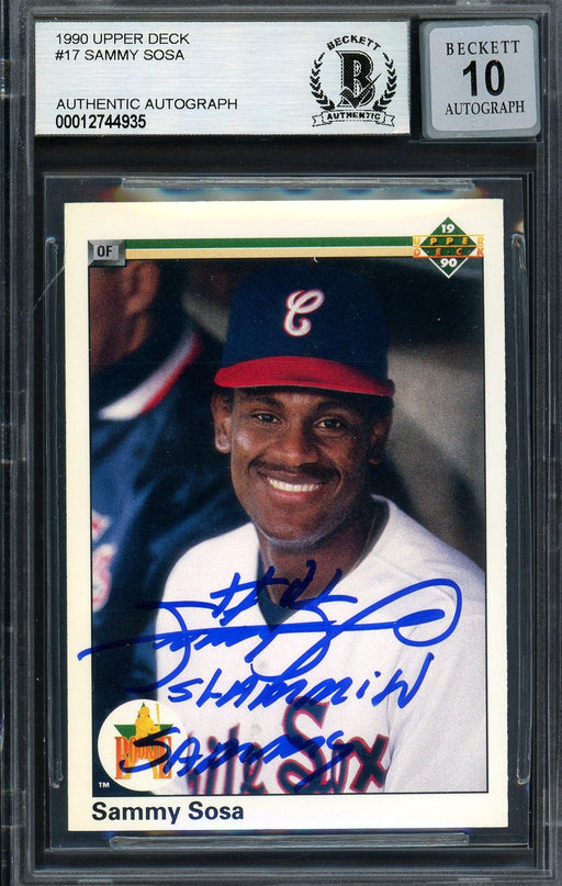 Sammy Sosa Autographed 1990 Upper Deck Rookie Card #17 Chicago White Sox Auto Grade Gem Mint 10 "Slammin Sammy" Beckett BAS Stock #192905 - RSA