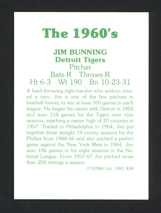Jim Bunning Autographed 1981 TCMA Card #454 Detroit Tigers SKU #160131 - RSA