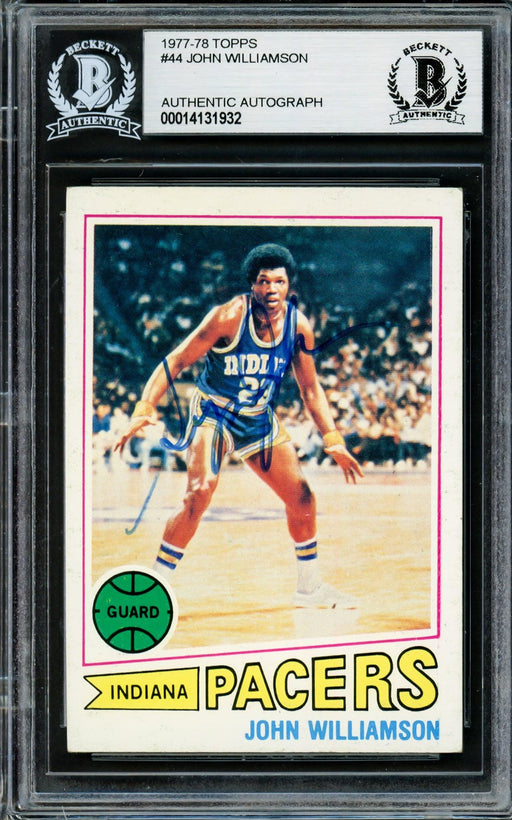 John Williamson Autographed 1977-78 Topps Card #44 Indiana Pacers Beckett BAS #14131932 - RSA