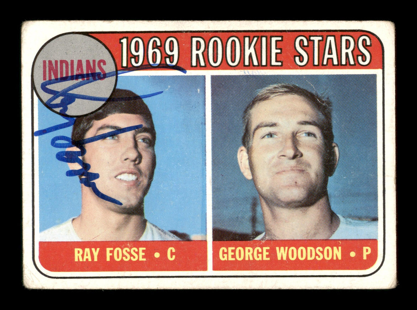 Ray Fosse Autographed 1969 Topps Rookie Card #244 Cleveland Indians SKU #204142 - RSA