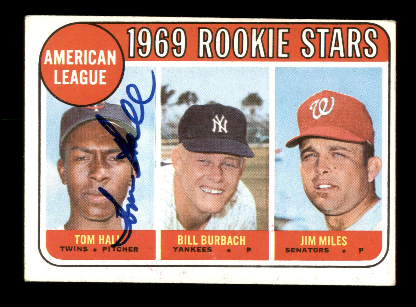 Tom Hall Autographed 1969 Topps Rookie Card #658 Minnesota Twins SKU #204155 - RSA