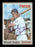 Frank Quilici Autographed 1970 Topps Card #572 Minnesota Twins SKU #204181 - RSA