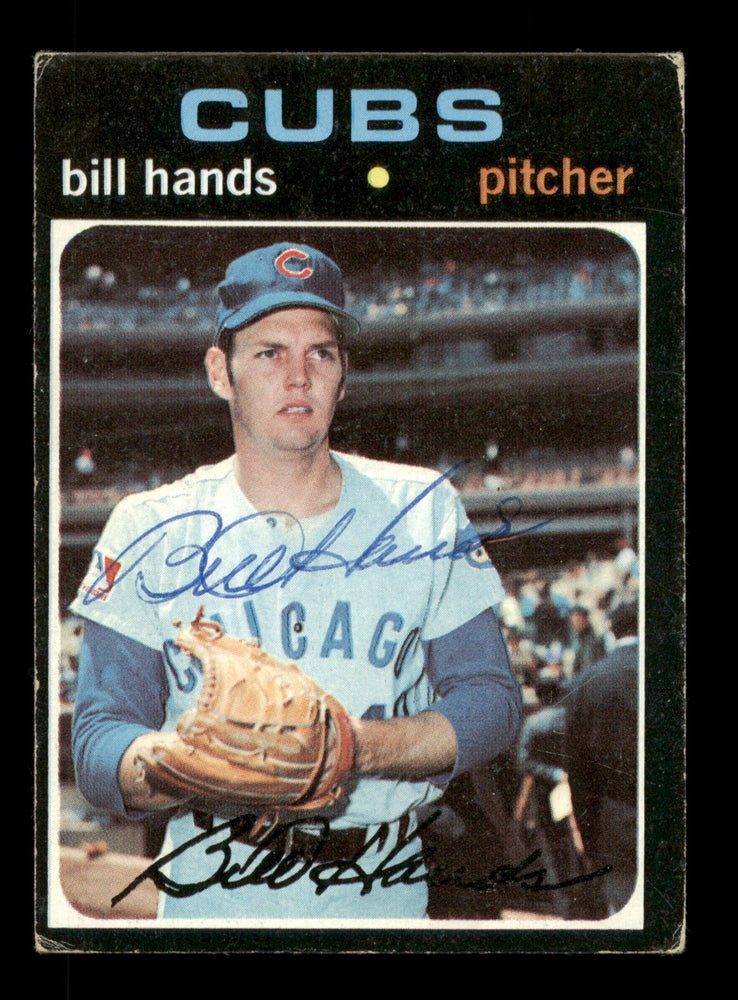 Bill Hands Autographed 1971 Topps Card #670 Chicago Cubs SKU #204225 - RSA