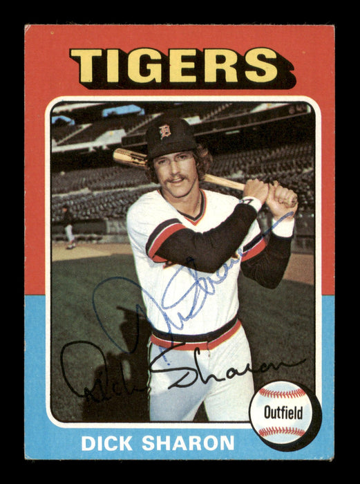 Dick Sharon Autographed 1975 Topps Card #293 Detroit Tigers SKU #204442 - RSA
