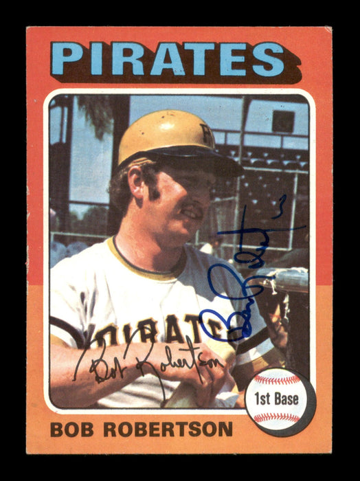 Bob Robertson Autographed 1975 Topps Mini Card #409 Pittsburgh Pirates SKU #204467 - RSA