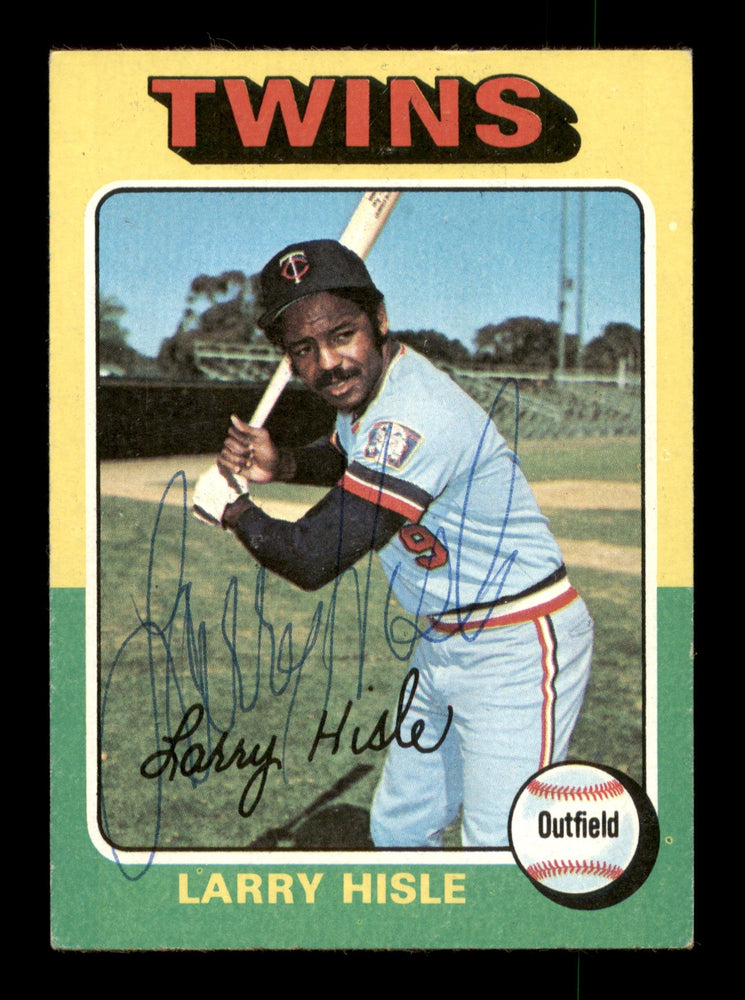 Larry Hisle Autographed 1975 Topps Card #526 Minnesota Twins SKU #204487 - RSA