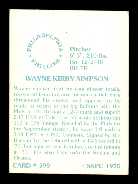Wayne Simpson Autographed 1975 SSPC Card #599 Philadelphia Phillies SKU #204579 - RSA