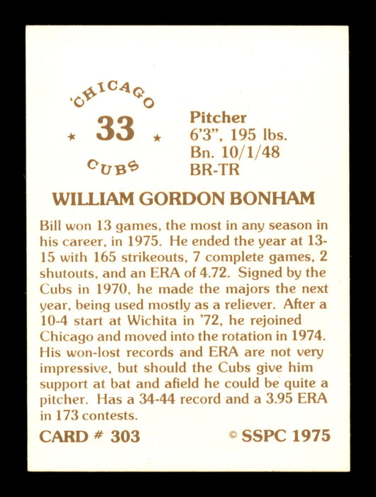 Bill Bonham Autographed 1975 SSPC Card #303 Chicago Cubs SKU #204690 - RSA