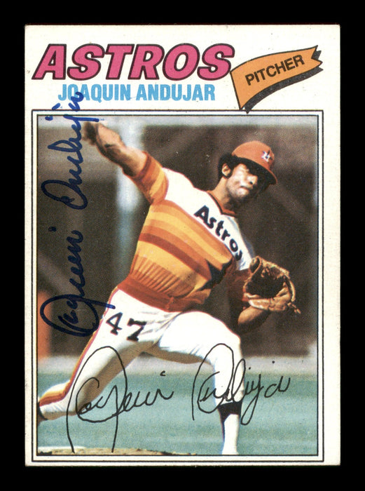 Joaquin Andujar Autographed 1977 Topps Rookie Card #67 Houston Astros SKU #205001 - RSA