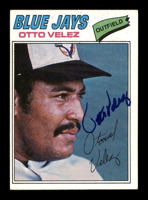 Otto Velez Autographed 1977 Topps Card #299 Toronto Blue Jays SKU #205130 - RSA