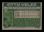 Otto Velez Autographed 1977 Topps Card #299 Toronto Blue Jays SKU #205130 - RSA