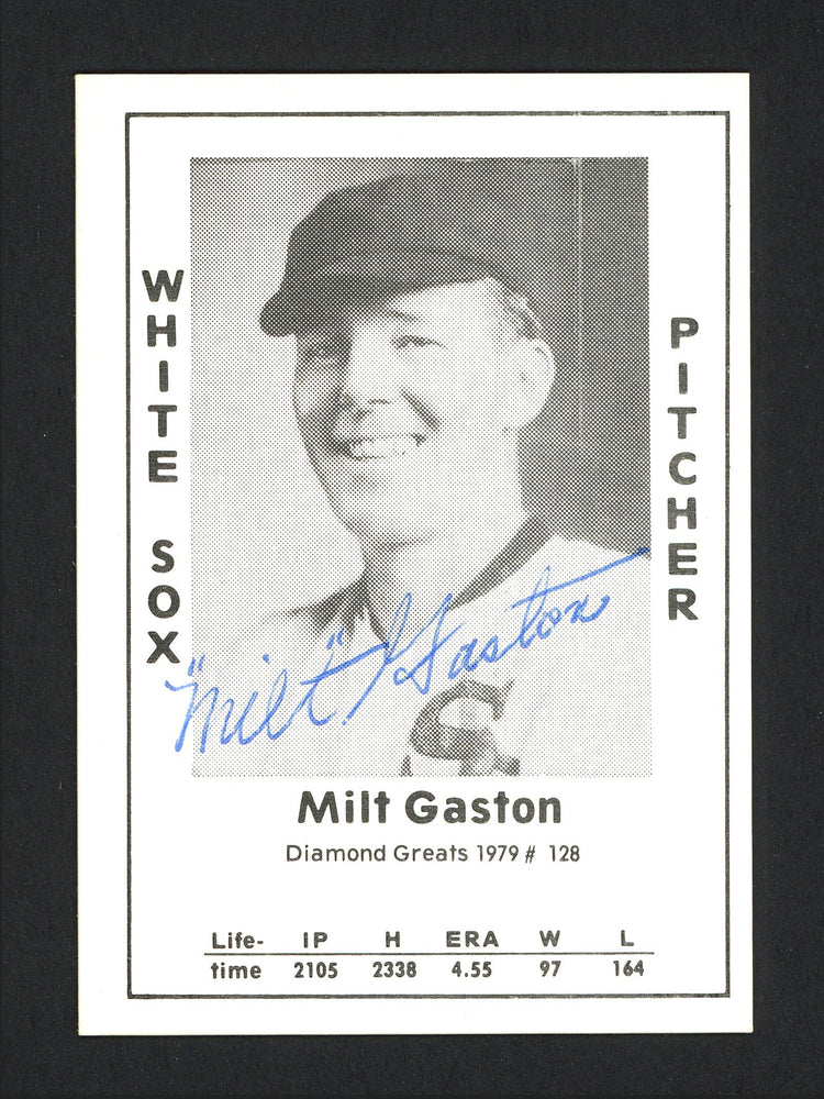 Milt Gaston Autographed 1979 Diamond Greats Card #128 Chicago White Sox SKU #166315 - RSA