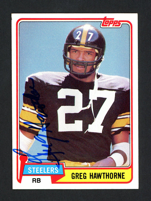 Greg Hawthorne Autographed 1981 Topps Rookie Card #297 Pittsburgh Steelers SKU #160275 - RSA