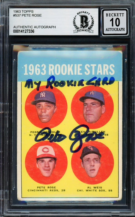 Pete Rose Autographed 1963 Topps Rookie Card #537 Cincinnati Reds Auto Grade Gem Mint 10 "My Rookie Card" Beckett BAS #14127336 - RSA