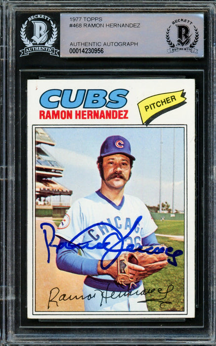 Ramon Hernandez Autographed 1977 Topps Card #468 Chicago Cubs Beckett BAS #14230956 - RSA