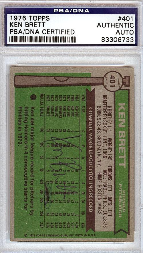 Ken Brett Autographed 1976 Topps Card #401 Pittsburgh Pirates PSA/DNA #83306733 - RSA