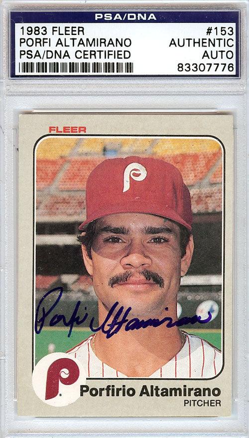 Porfi Altamirano Autographed 1983 Fleer Card #153 Philadelphia Phillies PSA/DNA #83307776 - RSA