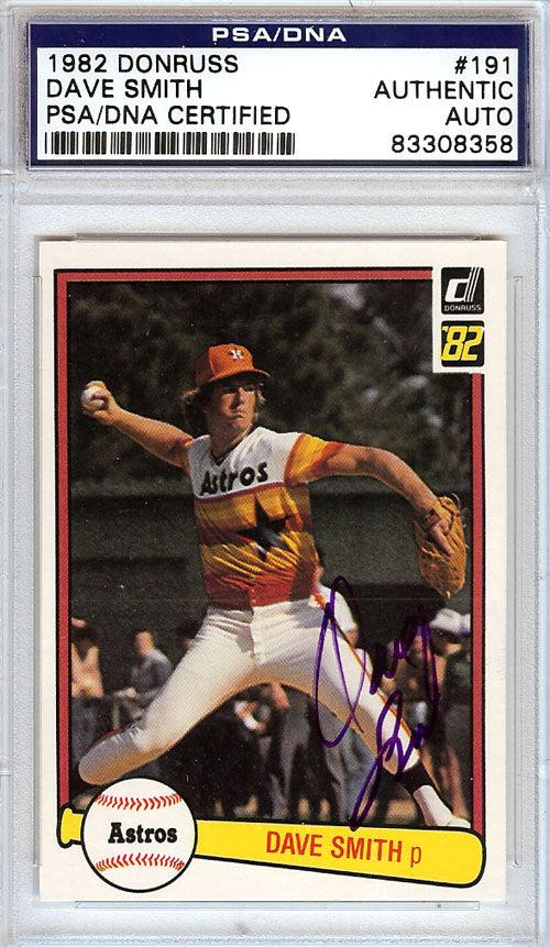Dave Smith Autographed 1982 Donruss Card #191 Houston Astros PSA/DNA #83308358 - RSA