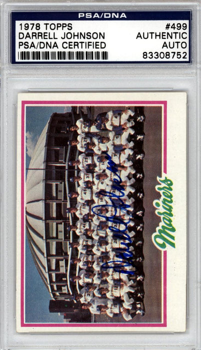 Darrell Johnson Autographed 1978 Topps Card #499 Seattle Mariners PSA/DNA #83308752 - RSA