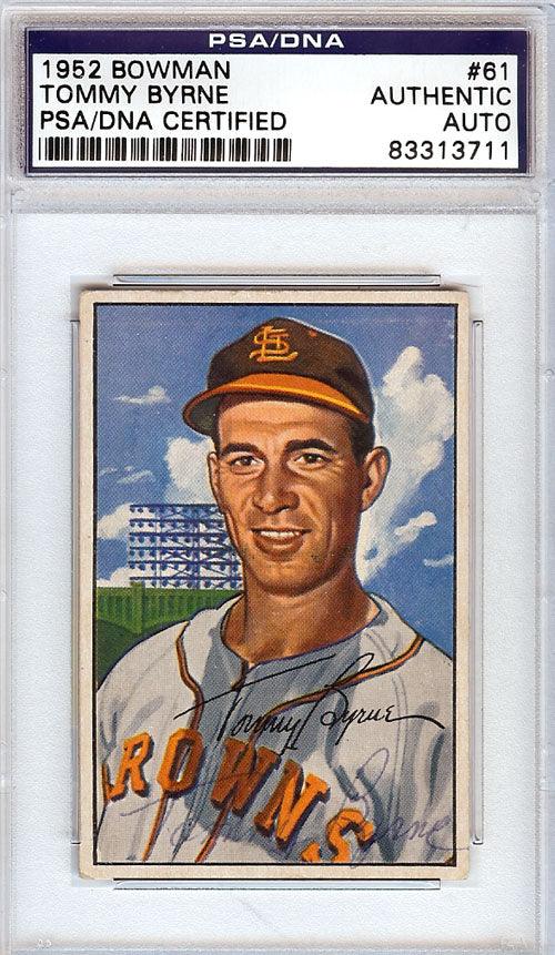 Tommy Byrne Autographed 1952 Bowman Card #61 St. Louis Browns PSA/DNA #83313711 - RSA