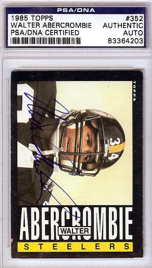 Walter Abercrombie Autographed 1985 Topps Card #352 Pittsburgh Steelers PSA/DNA #83364203 - RSA