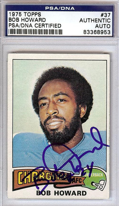 Bob Howard Autographed 1975 Topps Card #37 San Diego Chargers PSA/DNA #83368953 - RSA