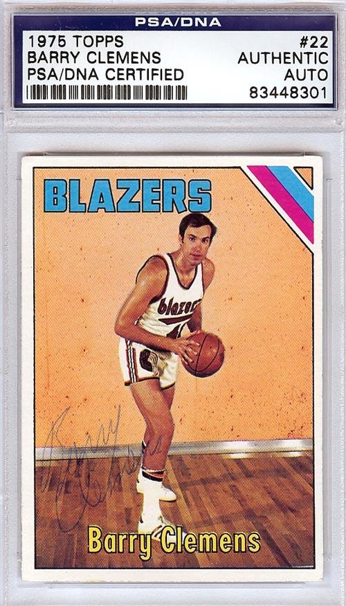 Barry Clemens Autographed 1975 Topps Card #22 Portland Trail Blazers PSA/DNA #83448301 - RSA